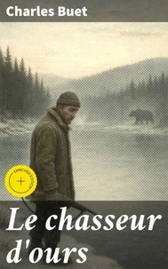 Le chasseur d'ours