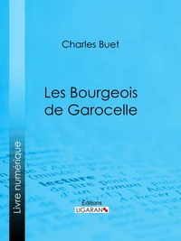 Les Bourgeois de Garocelle