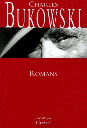 Charles Bukowski - Romans - Women ; Factotum ; Le Postier ; Hollywood ; Pulp.