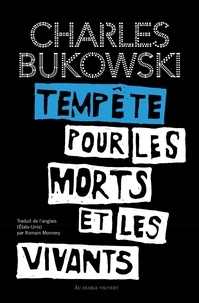Livres informatiques gratuits en ligne à télécharger Tempête pour les morts et les vivants  - Poèmes inédits 9791030702842 par Charles Bukowski iBook MOBI