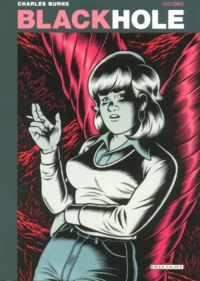 Charles Burns - Black Hole Tome 3 : Visions.