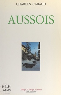 Charles Cabaud et  Collectif - Aussois.
