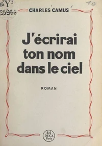 J'écrirai ton nom dans le ciel