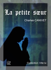 Charles Canivet - La petite soeur.