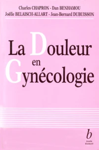 La douleur en gynécologie