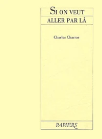 Si On Veut Aller Par La