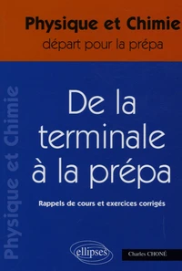 Physique et Chimie Tle S, De la Tle à la prépa