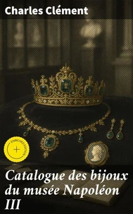 Catalogue des bijoux du musée Napoléon III