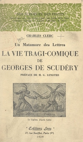 La vie tragi-comique de Georges de Scudéry. Un matamore des lettres