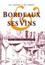 Charles Cocks et Edouard Féret - Bordeaux et ses vins.
