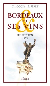 Bordeaux et ses vins