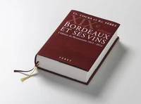 Bordeaux et ses vins