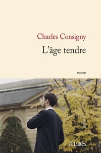 Charles Consigny - L'âge tendre.