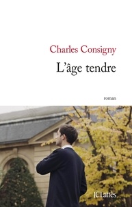 Charles Consigny - L'âge tendre.