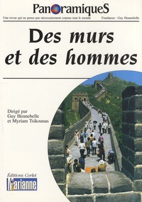 Guy Hennebelle et Myriam Tsikounas - PanoramiqueS N° 67, 2e trimestre : Des murs et des hommes.