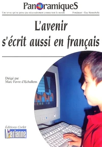 L'avenir s'écrit aussi en français