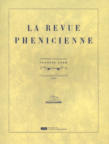 Charles Corm - La Revue phénicienne - Collection complète 1919.