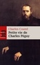 Charles Coutel - Petite vie de Charles Péguy - L'homme-cathédrale.
