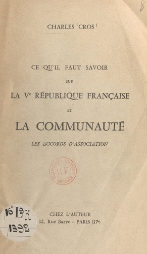 Ce qu'il faut savoir sur la Ve République française et la Communauté. Les accords d'association