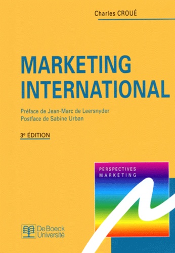 Charles Croué - Marketing International. 3eme Edition.