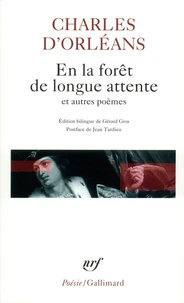 En La Foret De Longue Attente Et Autres Poemes