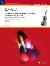 Charles Dancla - Essential Exercises  : 36 Melodious and Easy Studies - op. 84. violin..