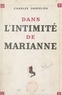 Charles Daniélou - Dans l'intimité de Marianne.