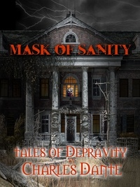  Charles Dante - Mask of Sanity.