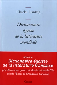 Dictionnaire égoïste de la littérature mondiale