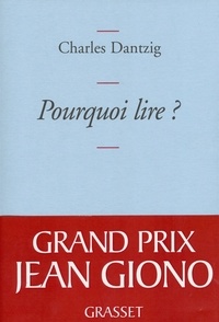 Téléchargement gratuit de livres audio et de texte Pourquoi lire ? par Charles Dantzig  (Litterature Francaise)