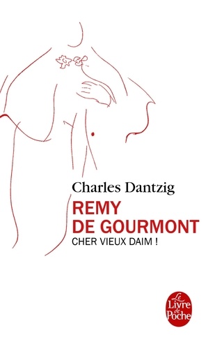 Remy de Gourmont. Cher vieux daim !