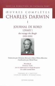 Charles Darwin - Oeuvres complètes - Tome 1, Journal de bord (Diary) du voyage du Beagle (1831-1836).
