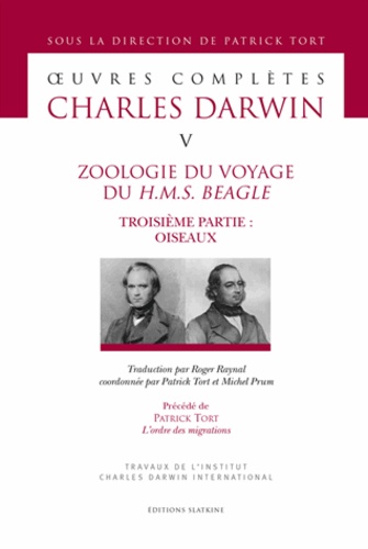 Charles Darwin - Oeuvres complètes - Tome 5, Zoologie du voyage du HMS Beagle - Troisième partie : oiseaux.