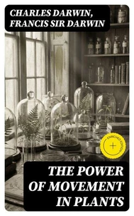 The Power of Movement in Plants