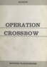 Charles Dauzats - Opération Crossbow.