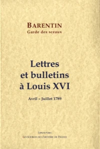 Lettres et bulletins à Louis XVI