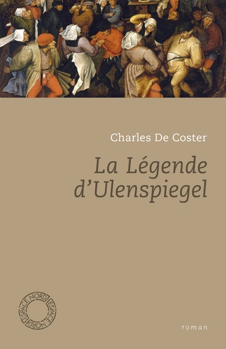 La légende et les aventures héroïques, joyeuses et glorieuses d'Ulenspiegel et de Lamme Goedzak au pays de Flandre et ailleurs - Occasion
