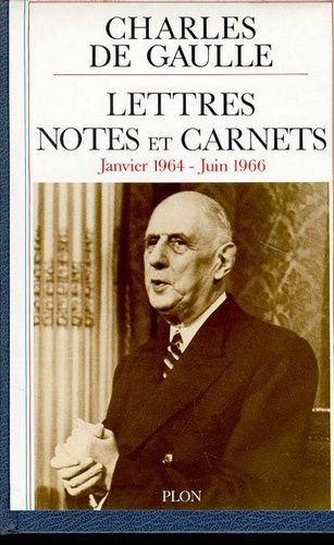 Lettres, notes et carnets. Tome 10, Janvier 1964-juin 1966