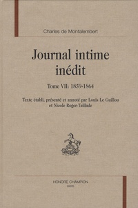 Charles de Montalembert - Journal intime inédit - Tome 7, 1859-1864.