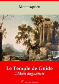 Charles de Montesquieu - Le Temple de Gnide et temple de Gnide mis en vers – suivi d'annexes - Nouvelle édition 2019.