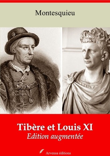 Tibère et Louis XI – suivi d'annexes. Nouvelle édition 2019