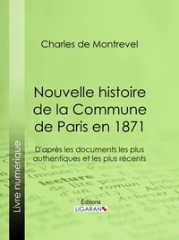 Nouvelle histoire de la Commune de Paris en 1871