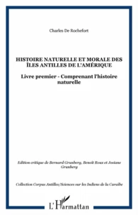 Histoire naturelle et morale des îles Antilles de l'Amérique