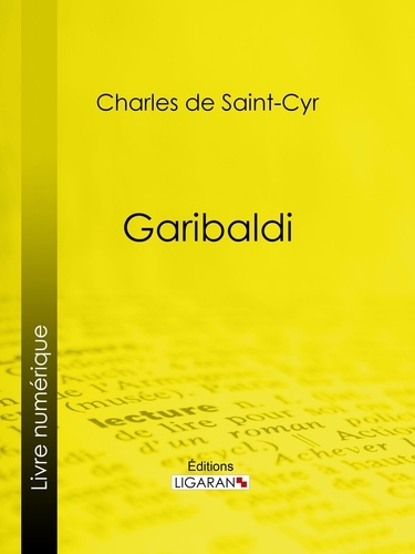 Charles de Saint-Cyr et  Ligaran - Garibaldi.