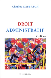 Droit Administratif. 6eme Edition