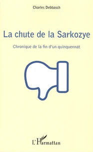 La chute de la Sarkozye