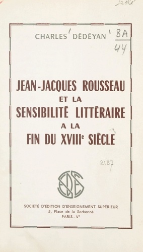 Jean-Jacques Rousseau et la sensibilité littéraire à la fin du XVIIIe siècle
