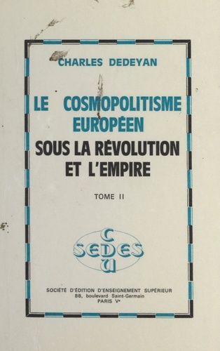 Le cosmopolitisme européen sous la Révolution et l'Empire (2)