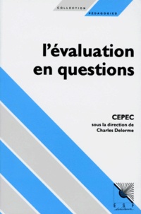 Charles Delorme - L'évaluation en questions - 5ème édition.