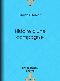 Histoire d'une compagnie